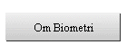 Om Biometri